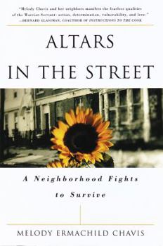 Hardcover Altars in the Street: A Neighborhood Fights to Survive Book