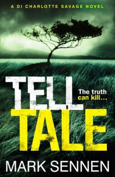 Paperback Tell Tale: A DI Charlotte Savage Novel Book