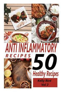 Paperback Anti Inflammatory Recipes 2 - 50 Healthy Recipes Book