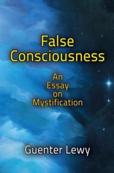 Paperback False Consciousness: An Essay on Mystification Book
