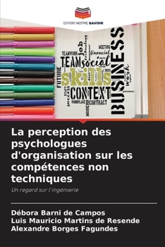 Paperback La perception des psychologues d'organisation sur les compétences non techniques [French] Book