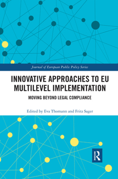 Paperback Innovative Approaches to EU Multilevel Implementation: Moving Beyond Legal Compliance Book