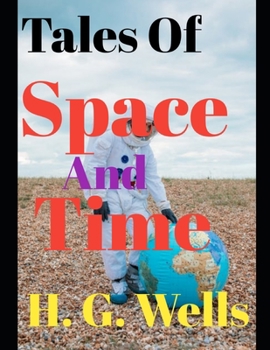 Paperback Tales of Space and Time (annotated) Book