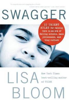 Paperback Swagger: 10 Urgent Rules for Raising Boys in an Era of Failing Schools, Mass Joblessness, and Thug Culture Book