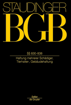 Hardcover §§ 830-838: (Unerlaubte Handlungen 3) [German] Book