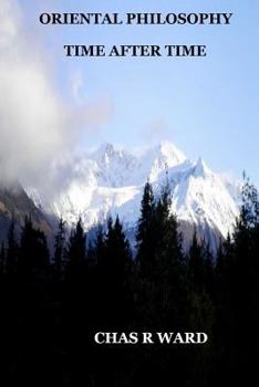 Paperback Oriental Philosophy: Time After Time Book