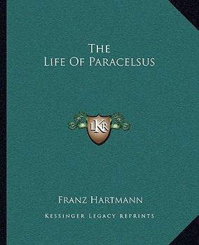 Paperback The Life Of Paracelsus Book