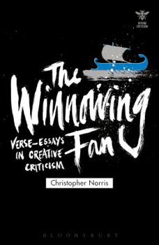 Hardcover The Winnowing Fan: Verse-Essays in Creative Criticism Book