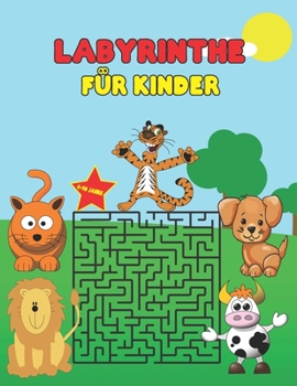 Paperback labyrinthe für kinder 4-10 jahre: Erstaunliche Labyrinthe für kluge Kinder (8,5 x 11) [German] Book