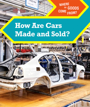 Paperback How Are Cars Made and Sold? Book