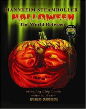 Hardcover Mannheim Steamroller Halloween: The World Between Book