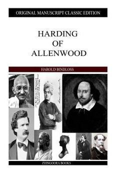 Harding of Allenwood (Classic Reprint)