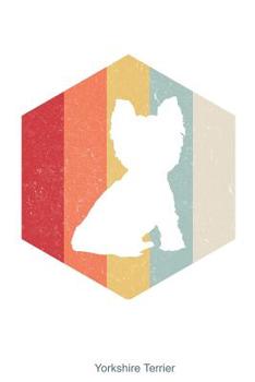 Yorkshire Terrier: 100 leere linierte College Seiten ca. A5 (6"x9" niches) für Hundefreunde, Hundemütter und Hundeväter, Jungen, Mädchen, Kinder und Schülerinnen (German Edition)