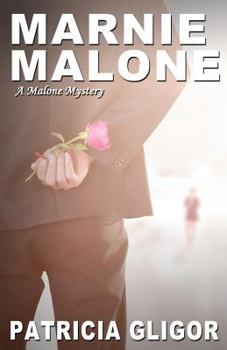 Marnie Malone - Book #5 of the Malone Mystery