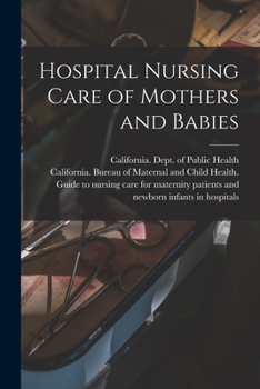 Paperback Hospital Nursing Care of Mothers and Babies Book