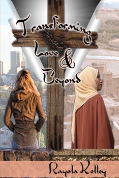 Paperback Transforming Love & Beyond Book