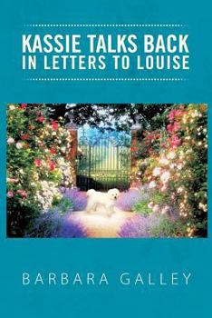 Paperback Kassie Talks Back in Letters to Louise Book