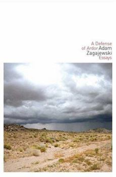 Hardcover A Defense of Ardor: Essays Book