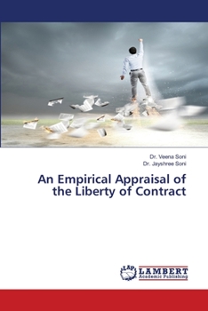 Paperback An Empirical Appraisal of the Liberty of Contract Book