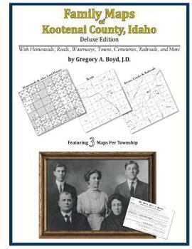 Paperback Family Maps of Kootenai County, Idaho Book