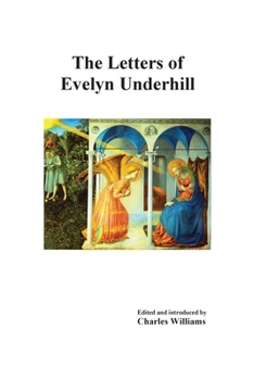 Paperback The Letters of Evelyn Underhill Book