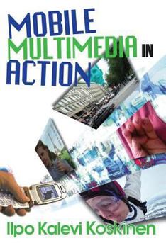 Hardcover Mobile Multimedia in Action Book