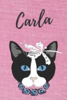 Carla Katzen-Malbuch / Notizbuch / Tagebuch: Individuelles personalisiertes blanko Mädchen & Frauen Namen Notizbuch, blanko DIN A5 Seiten. Ideal als ... Geschenk für Frauen. (German Edition)