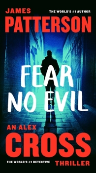 Fear No Evil: An Alex Cross Thriller - Book #29 of the Alex Cross