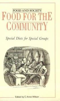 Hardcover Food for the Community: Special Diets for Special Groups Book