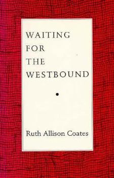 Paperback Waiting for the Westbound Book