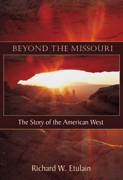 Hardcover Beyond the Missouri: The Story of the American West Book