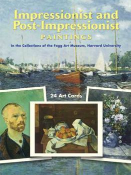 Paperback Impressionist and Post-Impressionist Paintings: In the Collections of the Fogg Art Museum: 24 Art Cards [With Art Cards] Book