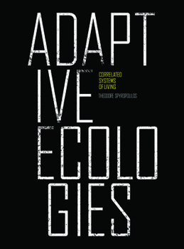 Hardcover Adaptive Ecologies: Correlated Systems of Living Book