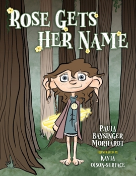 Rose Gets Her Name