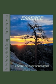Paperback Essence: A Poetic Odyssey of the Spirit Book