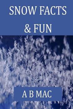 Paperback Snow Facts & Fun Book