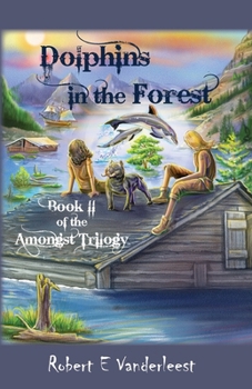 Paperback Dolphins in the Forest Book