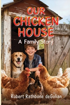 Paperback Our Chicken House: A Family Story Book
