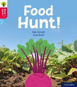 Paperback Oxford Reading Tree Word Sparks: Level 4: Food Hunt! Book