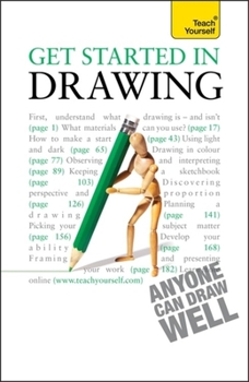 Paperback Get Started in Drawing: Teach Yourself Book