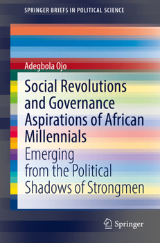 Social Revolutions & Governance Aspirations of African Millennials