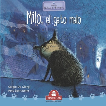 Paperback Milo, El Gato Malo: colección relatos de perros y gatos [Spanish] Book