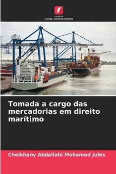 Paperback Tomada a cargo das mercadorias em direito marítimo [Portuguese] Book