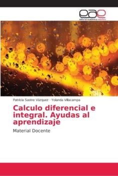 Paperback Calculo diferencial e integral. Ayudas al aprendizaje [Spanish] Book