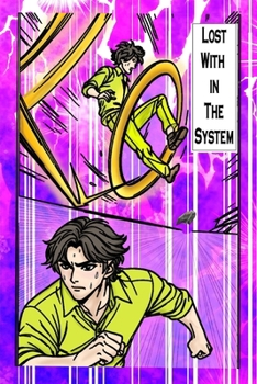 Paperback Lost Within The System: Dark Sci-fi Novel-Rogue In Just Book
