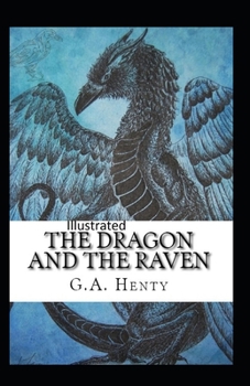 Paperback The Dragon and the Raven Illustrated Book
