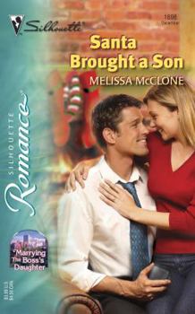 Santa Brought a Son - Book #4 of the Marrying the Boss's Daughter