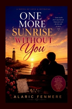 Paperback One More Sunrise Without You Book