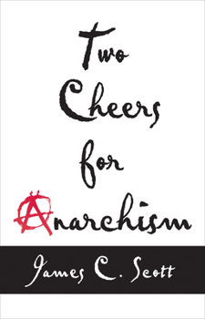 Two Cheers for Anarchsim