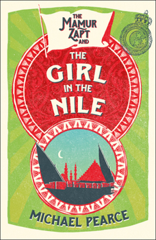 The Mamur Zapt and the Girl in the Nile - Book #5 of the Mamur Zapt